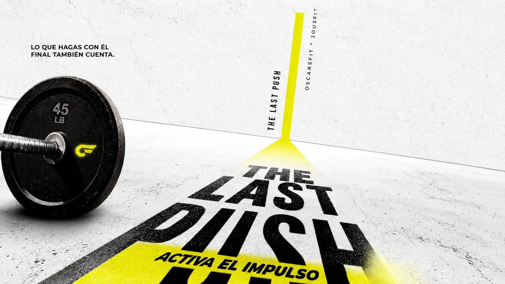 The Last Push — Oscarsfit × Jousfit. Activa el impulso.